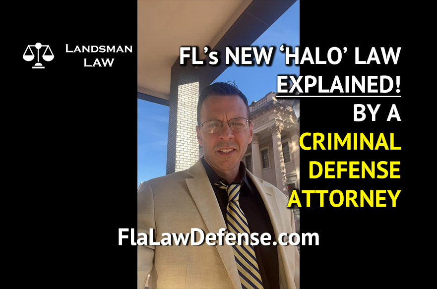 FL's Halo law explained by a criminal defense attorney