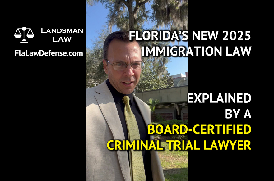 Florida's new 2025 immigration law - explained by a certified criminal trial attorney