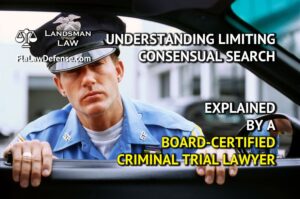 Florida Criminal Case - Limiting Consensual Searches